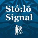 Stó:lō Signal Season 1